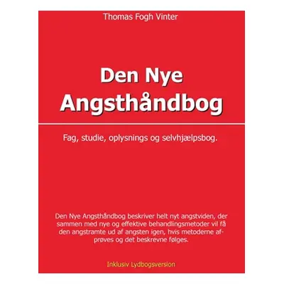 "Den Nye Angsthndbog" - "" ("Vinter Thomas Fogh")