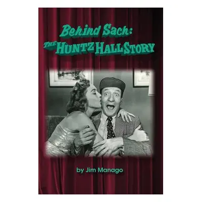 "Behind Sach: The Huntz Hall Story" - "" ("Manago Jim")