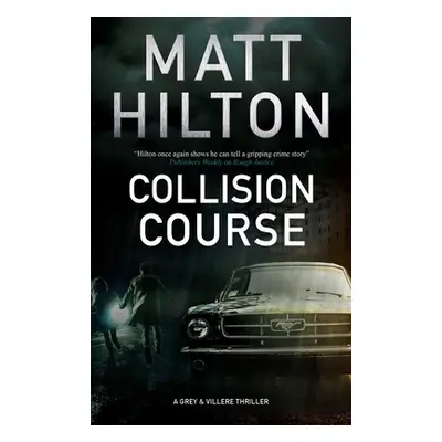 "Collision Course" - "" ("Hilton Matt")