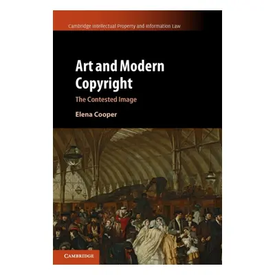 "Art and Modern Copyright" - "" ("Cooper Elena")