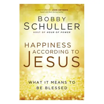 "Happiness According to Jesus" - "" ("Schuller Bobby")