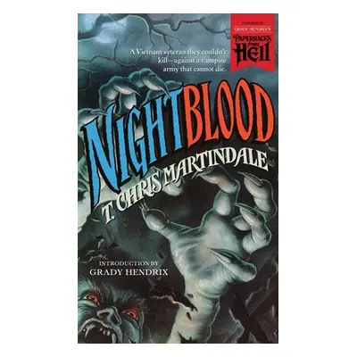 "Nightblood (Paperbacks from Hell)" - "" ("Martindale T. Chris")