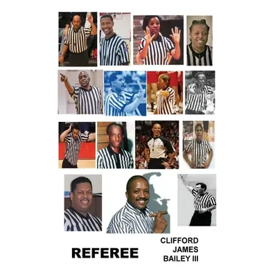 "Referee" - "" ("Bailey Clifford J.")