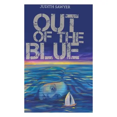 "Out of the Blue" - "" ("Sawyer Judith")