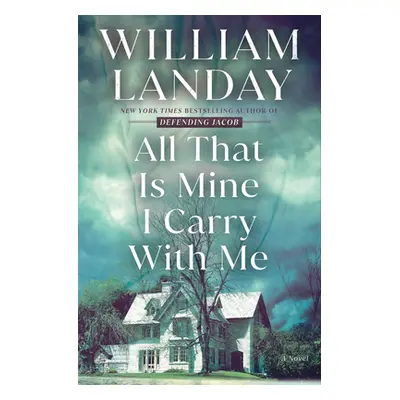 "All That Is Mine I Carry with Me" - "" ("Landay William")