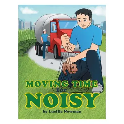 "Moving Time For Noisy" - "" ("Newman Lucille")