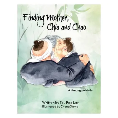 "Finding Mother, Chia and Chao" - "" ("Pao Lor Tou")