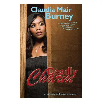 "Deadly Charm, 3: An Amanda Bell Brown Mystery" - "" ("Burney Claudia Mair")