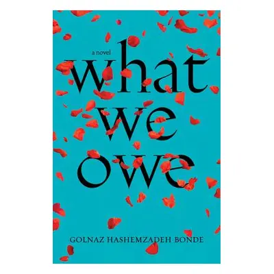 "What We Owe" - "" ("Hashemzadeh Bonde Golnaz")