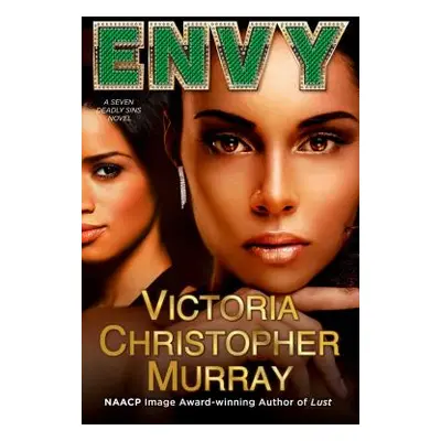 "Envy, 2: A Seven Deadly Sins Novel" - "" ("Murray Victoria Christopher")