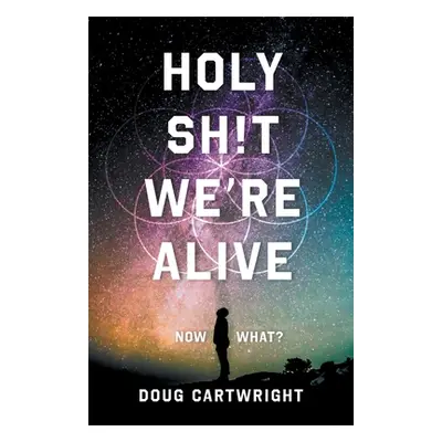 "Holy Sh!t We're Alive: Now What?" - "" ("Cartwright Doug")