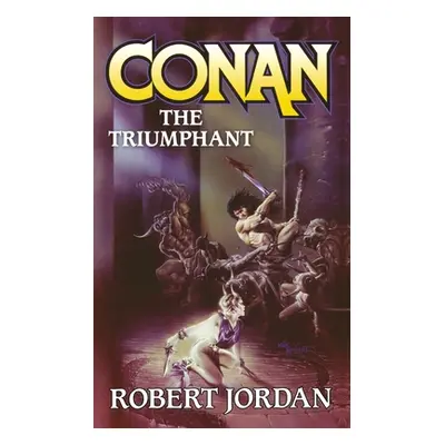 "Conan the Triumphant" - "" ("Jordan Robert")