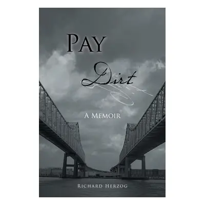 "Pay Dirt" - "" ("Herzog Richard")