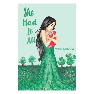 "She Had It All" - "" ("Afshoon Yalda")