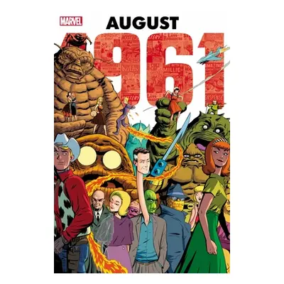 "Marvel: August 1961 Omnibus" - "" ("Lee Stan")