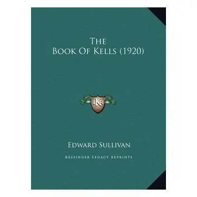 "The Book Of Kells (1920)" - "" ("Sullivan Edward")