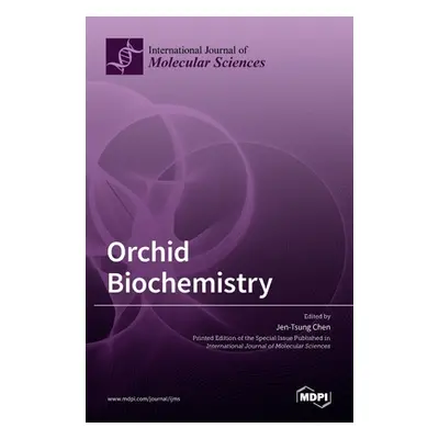 "Orchid Biochemistry" - "" ("Chen Jen-Tsung")