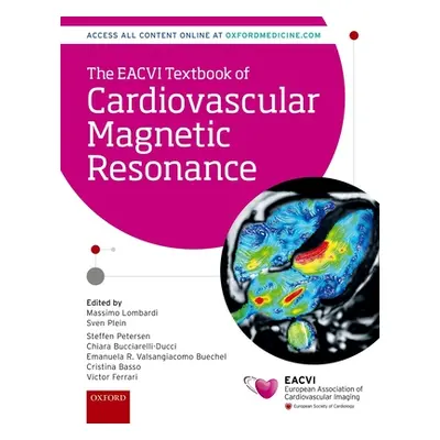 "Eacvi Textbook of Cardiovascular Magnetic Resonance" - "" ("Lombardi Massimo")