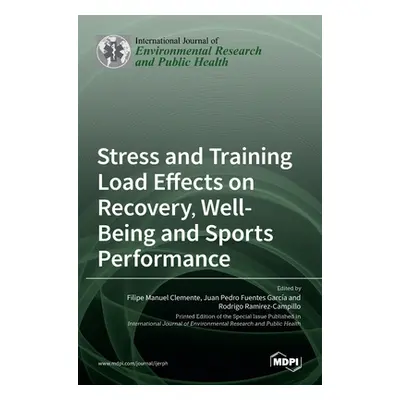 "Stress and Training Load Effects on Recovery, Well-Being and Sports Performance" - "" ("Manuel 