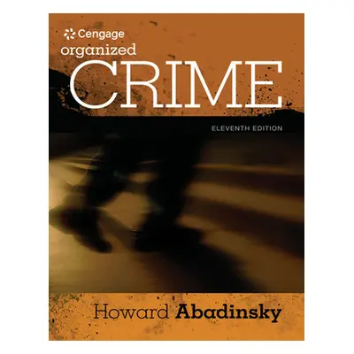 "Organized Crime" - "" ("Abadinsky Howard")