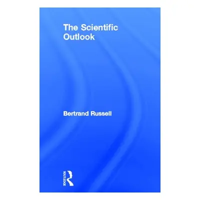 "Scientific Outlook" - "" ("Russell Bertrand")