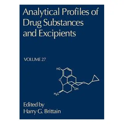 "Analytical Profiles of Drug Substances and Excipients: Volume 27" - "" ("Brittain Harry G.")