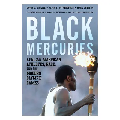 "Black Mercuries: African American Athletes, Race, and the Modern Olympic Games" - "" ("Wiggins 