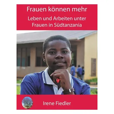 "Frauen Knnen Mehr" - "" ("Fiedler Irene")