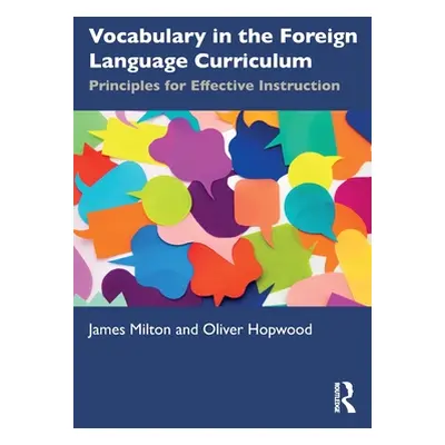 "Vocabulary in the Foreign Language Curriculum: Principles for Effective Instruction" - "" ("Mil