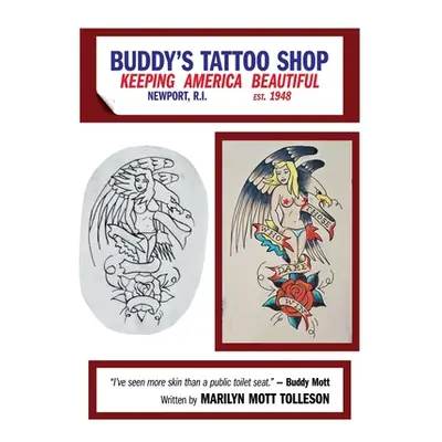 "Buddy's Tattoo Shop" - "" ("Mott Tolleson Marilyn")