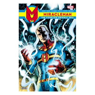 "Miracleman: The Original Epic" - "" ("The Original Writer")