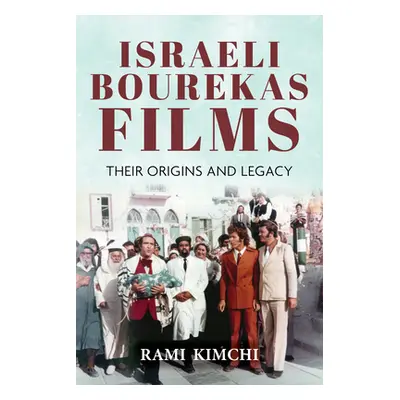 "Israeli Bourekas Films: Their Origins and Legacy" - "" ("Kimchi Rami")