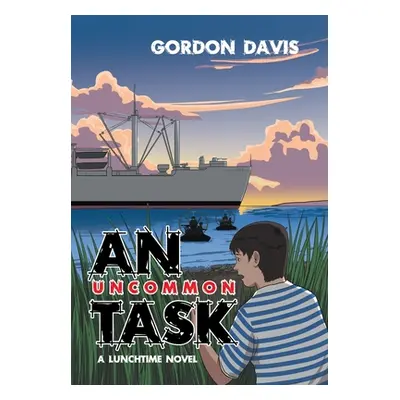 "An Uncommon Task" - "" ("Davis Gordon")