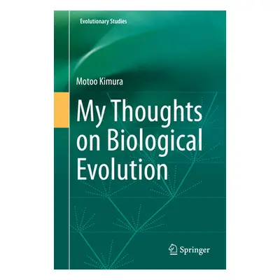 "My Thoughts on Biological Evolution" - "" ("Kimura Motoo")