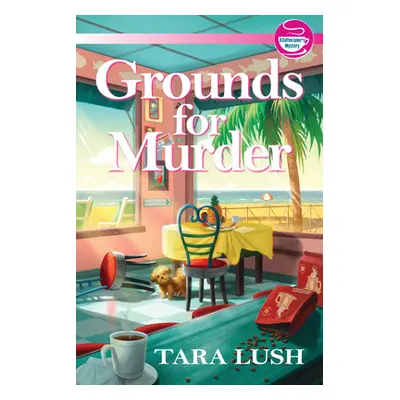 "Grounds for Murder" - "" ("Lush Tara")