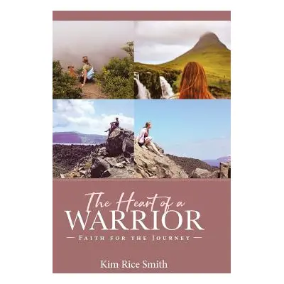 "The Heart of a Warrior" - "" ("Rice Smith Kim")