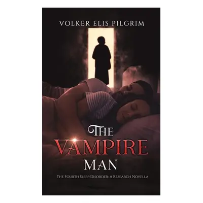 "The Vampire Man" - "" ("Pilgrim Volker Elis")