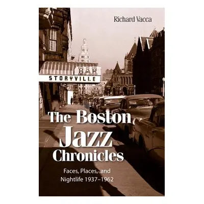 "The Boston Jazz Chronicles" - "" ("Vacca Richard")