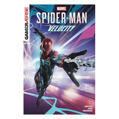 "Marvel's Spider-Man: Velocity" - "" ("Hallum Dennis Hopeless")