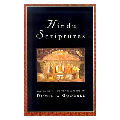 "Hindu Scriptures" - "" ("Goodall Dominic")