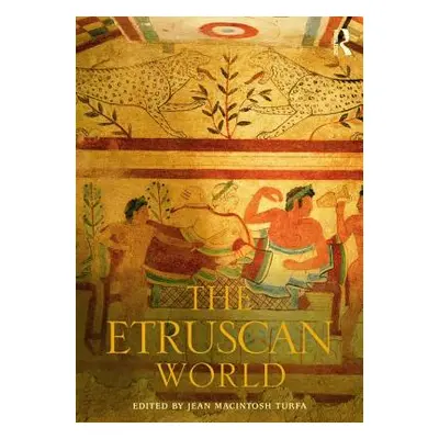 "The Etruscan World" - "" ("Macintosh Turfa Jean")