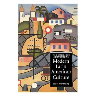 "The Cambridge Companion to Modern Latin American Culture" - "" ("King John")