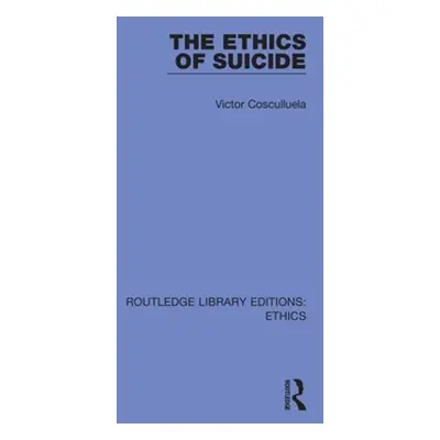 "The Ethics of Suicide" - "" ("Cosculluela Victor")