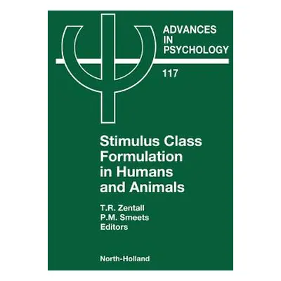 "Stimulus Class Formation in Humans and Animals: Volume 117" - "" ("Zentall T. R.")