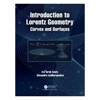 "Introduction to Lorentz Geometry: Curves and Surfaces" - "" ("Couto Ivo Terek")