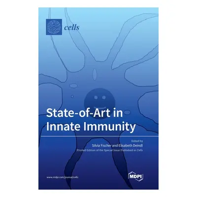 "State-of-Art in Innate Immunity" - "" ("Fischer Silvia")