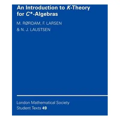 "An Introduction to K-Theory for C*-Algebras" - "" ("Rrdam M.")