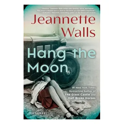 "Hang the Moon" - "" ("Walls Jeannette")