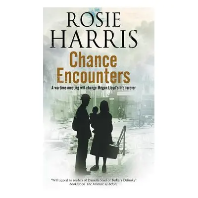 "Chance Encounters" - "" ("Harris Rosie")