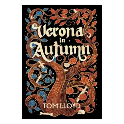 "Verona in Autumn: What next for Romeo and Juliet?" - "" ("Lloyd Tom")